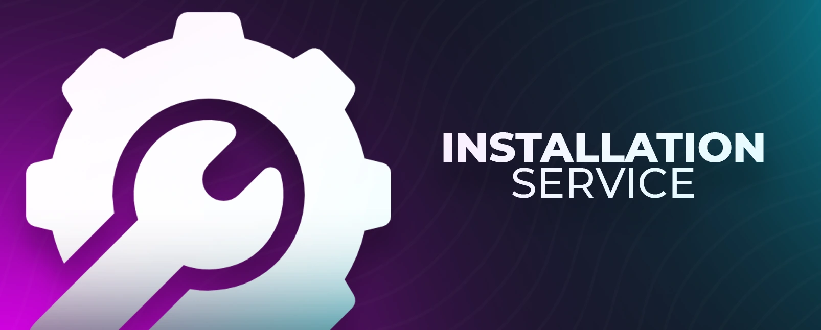 Installation Services