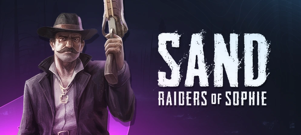 SAND: Raiders of Sophie