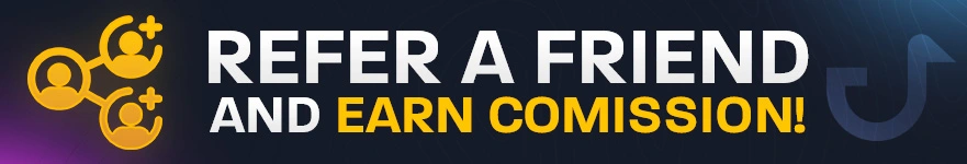 Refer a Friend and Earn Commission